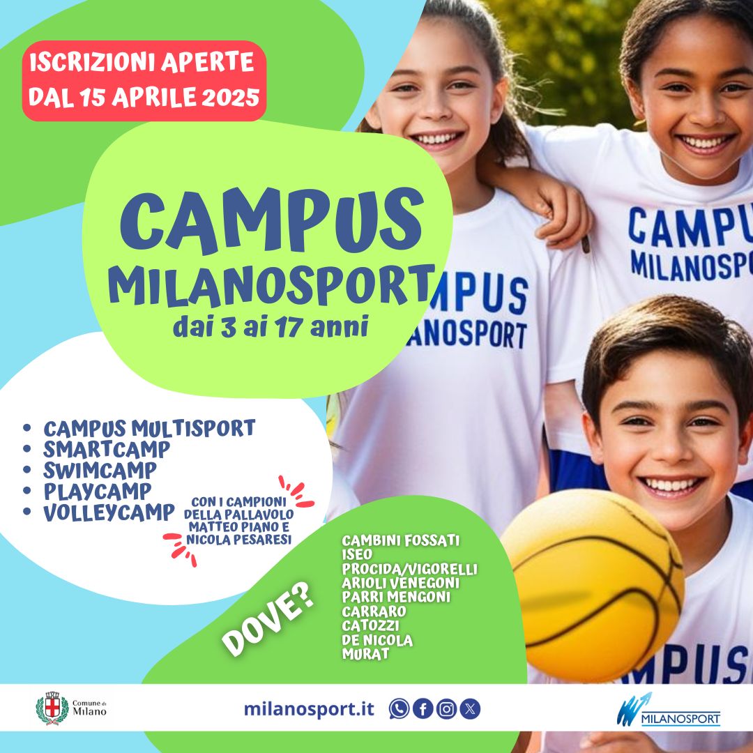 Tornano i Campus Estivi Milanosport! 
Dal 9 giugno 2025 ripartono i campus più amati dai bambini e ragazzi milanesi!
Non perdere l’occasione di regalare ai tuoi figli un’estate piena di movimento, amicizia e scoperta! 
Tutte le info su  milanosport.it