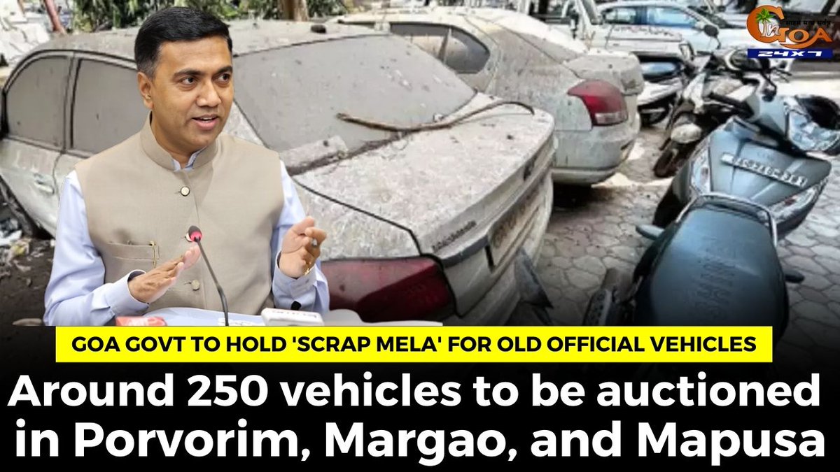 InGoa24x7's tweet photo. Goa govt to hold 'Scrap Mela' for old official vehicles, Around 250 vehicles to be auctioned in Porvorim, Margao, and Mapusa
WATCH: https://t.co/9znrHCTeT6
#Goa #goanews #scrapmela #scrapvehicles https://t.co/HcHVnkqxiC