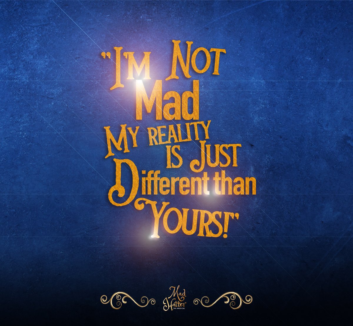 HatterMusical's tweet photo. In a world that expects everyone to think the same, act the same, and dream the same. Let's celebrate the bold, the curious, the misunderstood, and the wildly imaginative.  Think mad, dream big, and is the most wonderful thing. 

#MadHatterMusical #DifferentIsBeautiful https://t.co/wcnaClcmsg