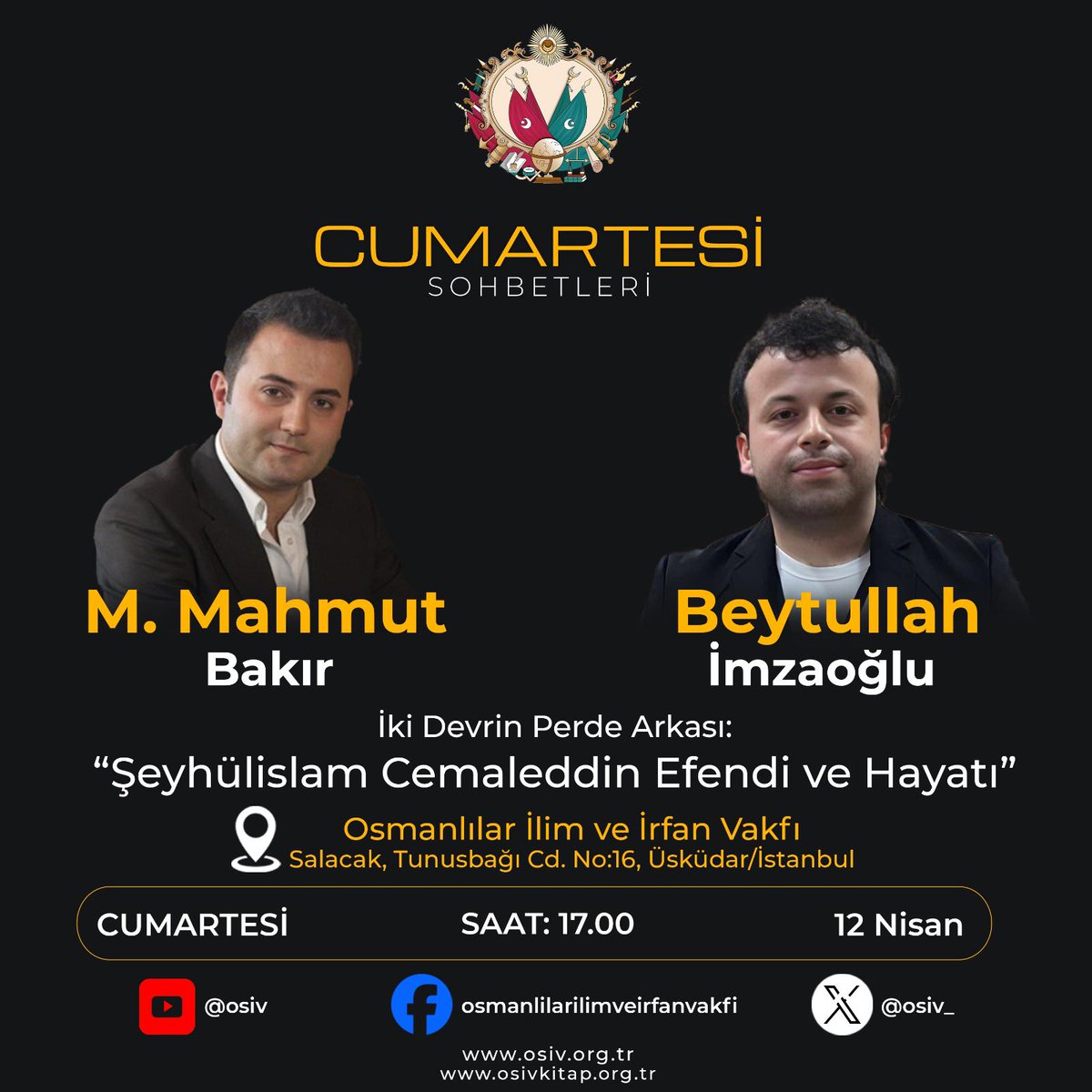 Osmanlılar İlim ve İrfan Vakfı (@osiv_) on Twitter photo 🔴 DAVET
Osmanlılar İlim ve İrfan Vakfı’nda gerçekleştirilecek “İki Devrin Perde Arkası: Şeyhülislam Cemaleddin Efendi ve Hayatı” konulu “Cumartesi Sohbetleri” programımıza bütün muhibbânımız davetlidir!
🗓️ 12 Nisan 2025 - 📷 17.00
#osiv
#cumartesisohbetleri
<a href="/mmuhammedbakir/">Muhammed Mahmut Bakır</a> 🔴 DAVET
Osmanlılar İlim ve İrfan Vakfı’nda gerçekleştirilecek “İki Devrin Perde Arkası: Şeyhülislam Cemaleddin Efendi ve Hayatı” konulu “Cumartesi Sohbetleri” programımıza bütün muhibbânımız davetlidir!
🗓️ 12 Nisan 2025 - 📷 17.00
#osiv
#cumartesisohbetleri
<a href="/mmuhammedbakir/">Muhammed Mahmut Bakır</a>
