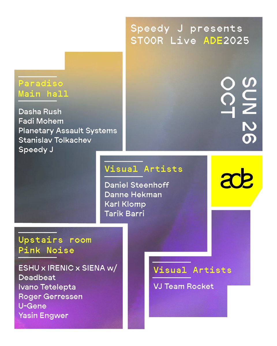 Here’s the complete line-up for Speedy J presents STOOR Live in Paradiso - ADE 2025!

Tickets are available exclusively via Paradiso. Hope to see you there!
tickets.paradiso.nl/88c01ccc7a804a…