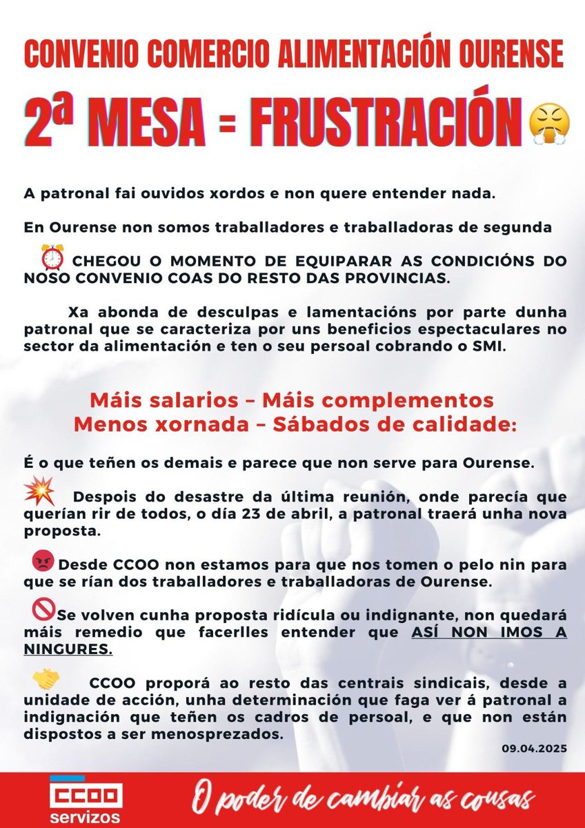 ServizosCCOO's tweet photo. 2ª mesa do convenio = FRUSTRACIÓN 😤
A patronal ignora as nosas demandas.
En Ourense non somos traballadoras/es de segunda!

⏰ É hora de:
✔️ Mellores salarios
✔️ Menos xornada
✔️ Sábados libres
✔️ Respecto!

#ConvenioAlimentación #Ourense #CCOOGalicia #DignidadeLaboral #Loita https://t.co/0vfJuqMZ4O