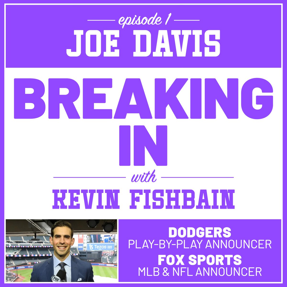 "Breaking In with Kevin Fishbain" Episode 1

Guest: Joe Davis

Learn how the Fox's lead MLB play-by-play man and the voice of the Dodgers broke in.

Spotify: open.spotify.com/episode/3REWSn…
Apple: podcasts.apple.com/us/podcast/bre…