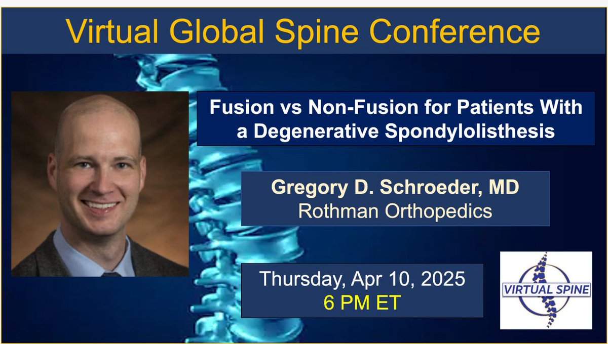Get ready for another impactful session at the @VirtualSpine! Join us tomorrow at 6 PM ET as Dr. Gregory D. Schroeder discusses “Fusion vs Non-Fusion for Patients With a Degenerative Spondylolisthesis.” Expand your spine knowledge and connect globally. 🌍
zoom.us/meeting/regist…