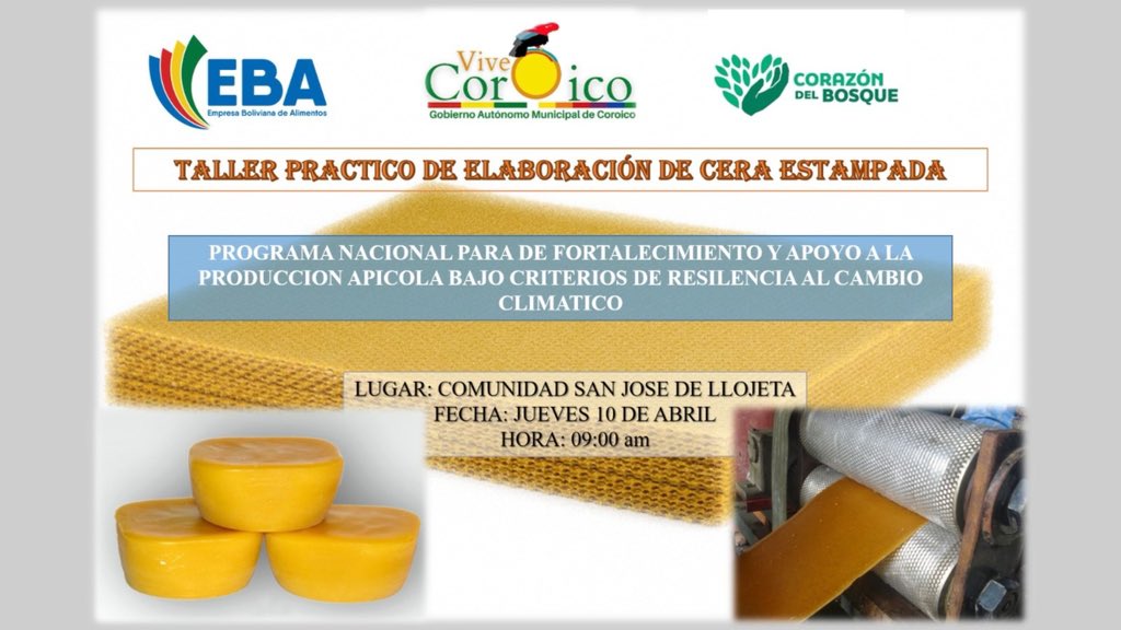 ProgramaApicola's tweet photo. Invitamos a toda nuestra comunidad a este gran taller “Elaboración de cera estampada” este jueves 10 de abril en la comunidad San José de Llojeta, los esperamos https://t.co/E6e20DuE4n