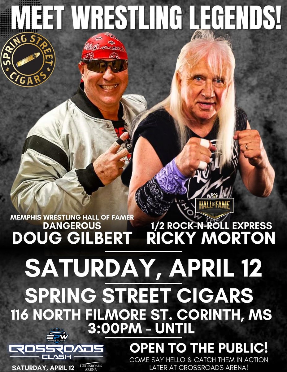 Come meet me and <a href="/RealRickyMorton/">Ricky Morton</a> this Saturday April 12th at 3pm at Spring Street Cigars in Corinth, Mississippi prior to the big EPW Wrestling Crossroads Clash at the Crossroads Arena!