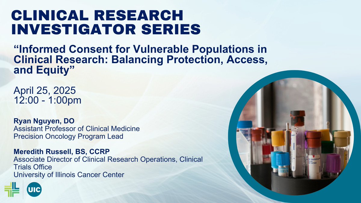 Join our upcoming CRISS webinar, “Informed Consent for Vulnerable Populations in Clinical Research: Balancing Protection, Access, and Equity” on 4/25 at 12:00pm CST - ccts.uic.edu/events/criss-a…