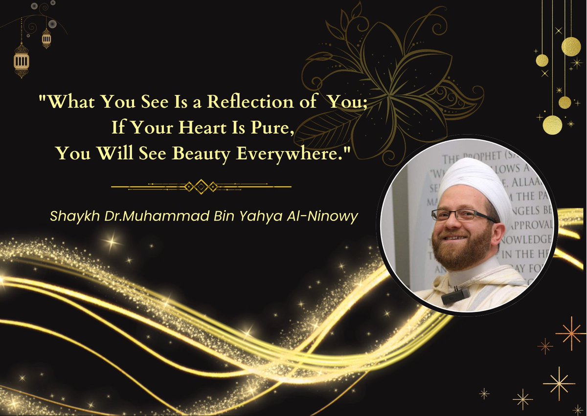 Beauty is Everywhere 

<a href="/ShaykhNinowy/">Muhammad al-Ninowy</a> 
𝐒𝐡𝐚𝐲𝐤𝐡 𝐃𝐫.𝐌𝐮𝐡𝐚𝐦𝐦𝐚𝐝 𝐁𝐢𝐧 𝐘𝐚𝐡𝐲𝐚 𝐀𝐥-𝐍𝐢𝐧𝐨𝐰𝐲 𝐀𝐥-𝐇𝐮𝐬𝐬𝐚𝐢𝐧𝐲