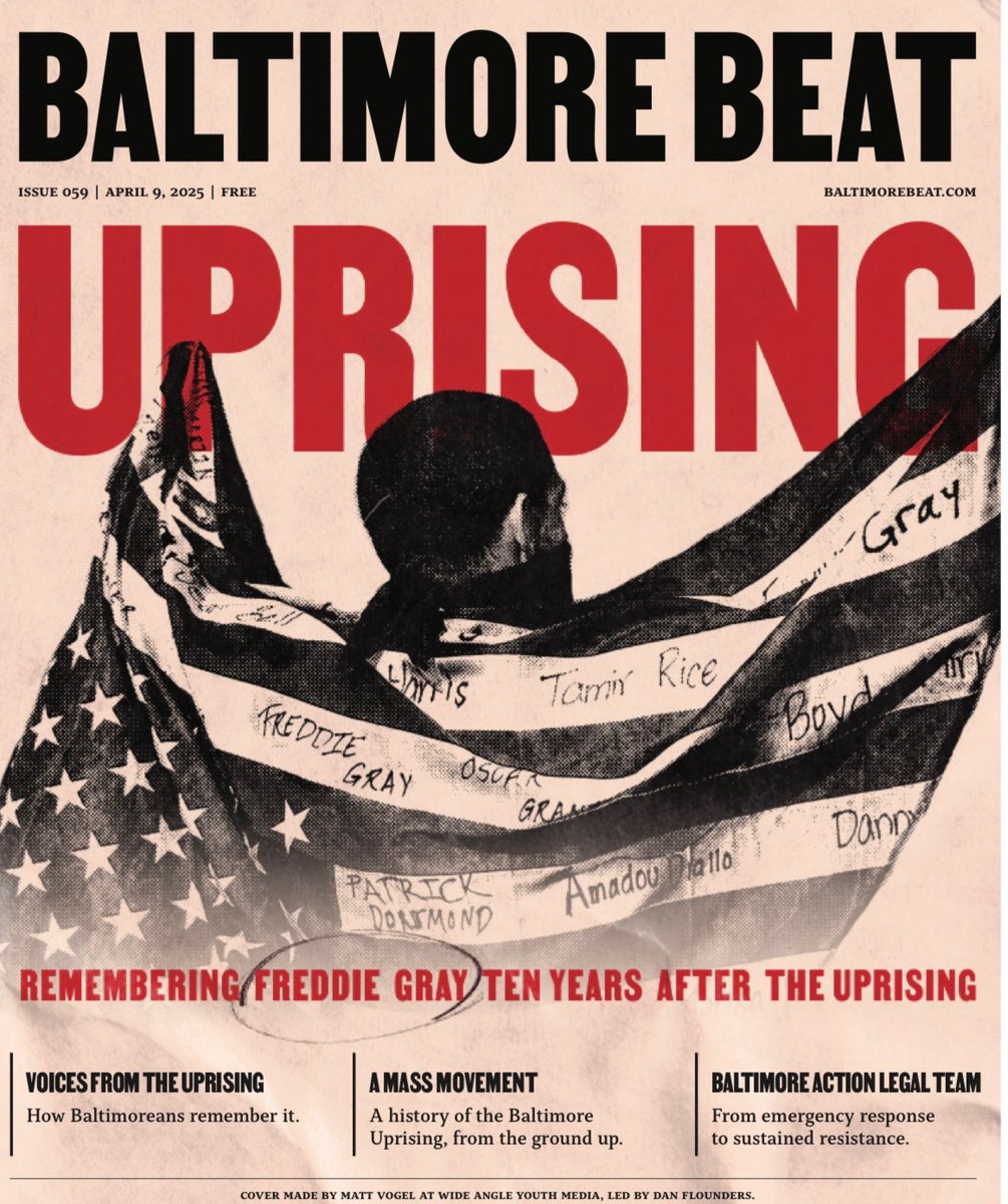 Issue 59 of Baltimore Beat is live. April 19 will mark 10 years since Freddie Gray’s death. This issue looks back on that tumultuous time in our city’s history. Our cover was designed by Wide Angle Youth Media.