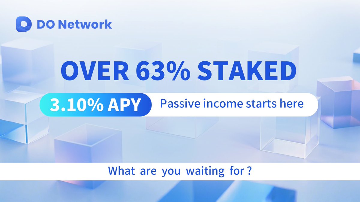 💸63% of tokens are already staking… and earning that sweet 3.10% APY!
💰Smart money’s making moves — are you in or still thinking?

#DONetwork #StakingLife #CryptoRewards