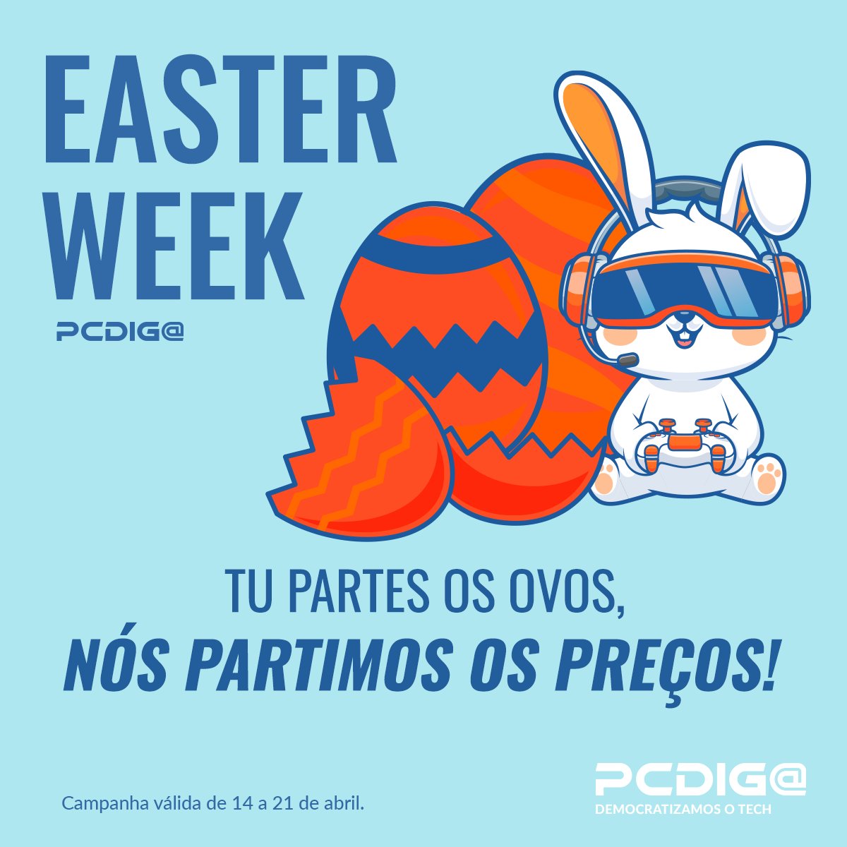 Últimos dias Easter Week PCDIGA! 👀
Até 21 de abril, os preços mais doces da época, nos produtos mais desejados.
Aproveita em ➡️ link.pcdiga.com/43LRegD