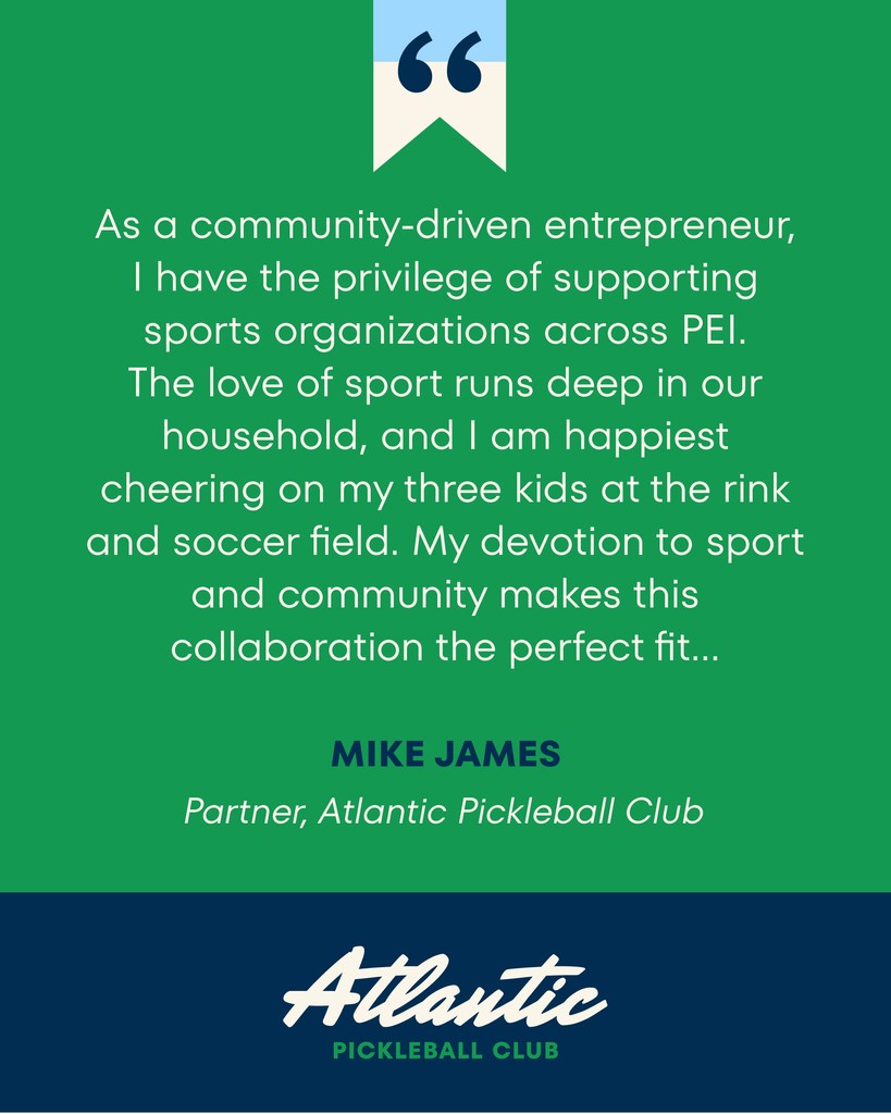 My devotion to sport and community makes this collaboration the perfect fit and I look forward to growing the opportunity with our dynamic team.

#atlanticpickleballclub #PEIpickleball