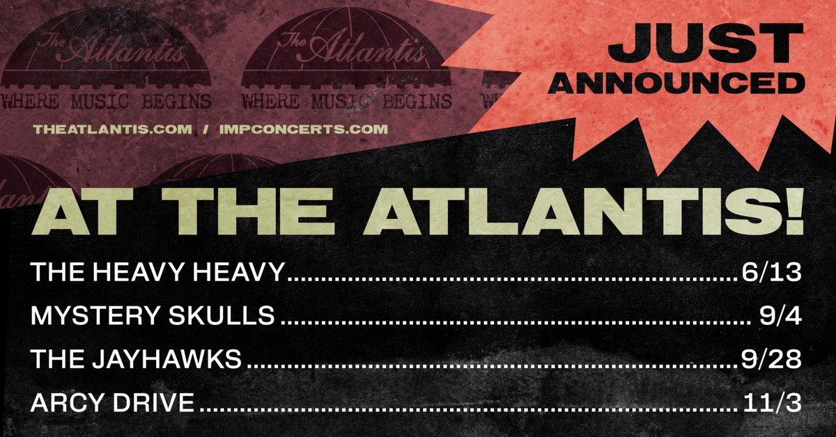 TheAtlantisDC (@theatlantisdc) on Twitter photo JUST ANNOUNCED: <a href="/theheavyheavyuk/">The Heavy Heavy</a>, @mysteryskulls, <a href="/the_jayhawks/">JayhawksOfficial</a>, and @arcy_drive
Tickets on sale Friday, April 11 at 10AM JUST ANNOUNCED: <a href="/theheavyheavyuk/">The Heavy Heavy</a>, @mysteryskulls, <a href="/the_jayhawks/">JayhawksOfficial</a>, and @arcy_drive
Tickets on sale Friday, April 11 at 10AM