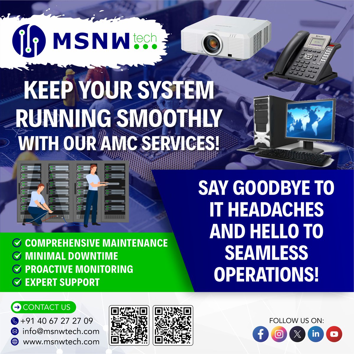 msnwtechpvtltd's tweet image. 📢 Keep Your System Running Smoothly with Our AMC Services! 💻🛠️
📞 Ready to upgrade? Contact us at |+91 88869 13131|+91 83415 59649
|040 67 27 27 09| 💼 or 📩 email info@msnwtech.com
#TechSupport #AMCSolutions #BusinessContinuity #MSNWTech