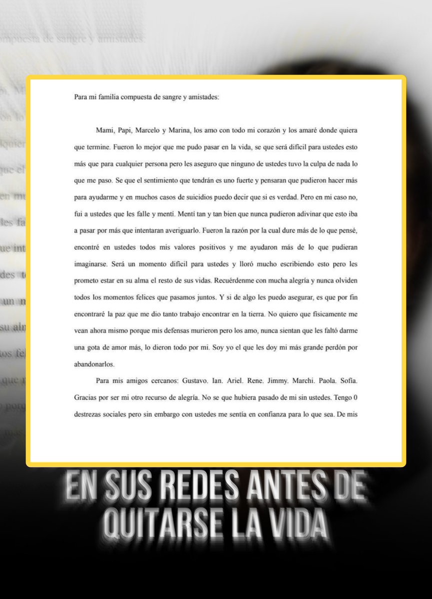 Moluskein's tweet photo. Anoche se registró un suicidio ocurrido en la carretera 901 de Maunabo y la víctima fue identificada como Alejandro Grillasca Berio de 24 años.

Este dejó una carta a sus padres y amigos en su cuenta de Instagram donde habla de sus problemas de ansiedad, sus pensamientos suicidas desde los 14 años y describe los últimos 5 días de vida antes de tomar la decisión de quitarse la vida.
 
Algunas partes leen:

-"Las cosas no parecían que iban a mejorar, mi ansiedad estaba igual de mala, mi vida social no-existente, osea que solo miedo explicaba porque
no hice lo que no hice".

-"La ansiedad que tengo me domina,toma el 99% de las decisiones que hago con mi vida, hasta las más insignificantes".

-"tenía todos los factores a mi lado para ser feliz, una familia especial que me ama, amistades verdaderas y los recursos financieros para haber vivido como yo quisiera. Esto no fue culpa de ninguno de ellos, más agradecido de tener a mis papá, mamá, hermano, hermana,amigos, no puedo estar, Pueden sentirse que me fallaron leyendo esto y enterándose de lo que me pasó pero el que les fallé fui yo. Me pongo a llorar pensando en como los haré sufrir y en como los haré sentir culpable pero si de hay algo que les aseguro es que me alargaron la vida, sin ustedes sabe dios cuando hubiera tomado esta decisión. Ignoré sus consejos y apoyo por miedo y ansiedad. Si solo los hubiera escuchado tal vez mi vida hubiera sido completamente diferente. No merecen nada de esto y espero que en su corazón encuentren las fuerzas para seguir adelante sin mi y de perdonarme por todo el daño que esto les causará. Estoy siendo egoísta pero honestamente no tengo las fuerzas de compartir esto en vida...".

"La mayoría matarían por estar en mi posición, fisicamente saludable y económicamente estable para
enfrentar cualquier problema subsiguiente relacionado a la
salud. ¿Pero yo? Francamente
intercambiaría mi enfermedad mental por una fisica cualquier dia de la semana".

[Si usted o alguien que conoce está considerando el suicidio, busque ayuda llamando a la Línea PAS al 1-800-981-0023 (1-888-672-7622 TDD) las 24 horas al día, los 7 días de la semana].