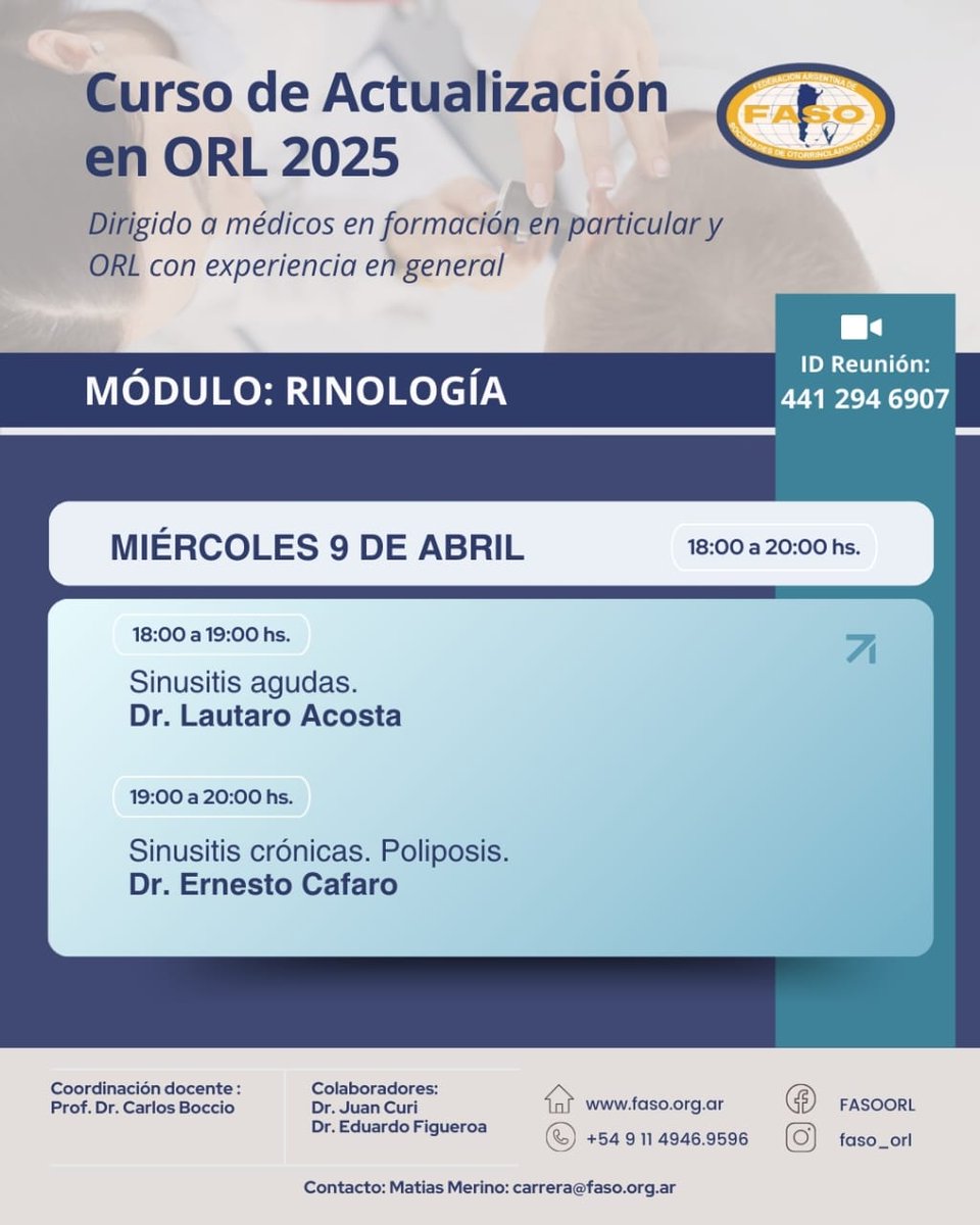 orl_fed's tweet photo. 📢 Seguimos con el Curso de Actualización en ORL
🔹 Módulo: Rinología
📅 Miércoles 9 de abril | 🕕 18:00 hs.

👨‍⚕️ Dr. Lautaro Acosta
📌 Sinusitis agudas

👨‍⚕️ Dr. Ernesto Cafaro
📌 Sinusitis crónicas. Poliposis.

💻 ID de reunión: 441 294 6907

📩 + info: carrera@faso.org.ar https://t.co/BvHZZUD1Sl