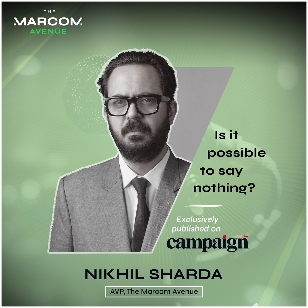Nikhil Sharda, AVP at The Marcom Avenue, dives deep into the paradox of communication in the digital age - where even saying "nothing" can make a statement.
Read the full thought-provoking piece, exclusively on Campaign India
lnkd.in/deUKMvmJ