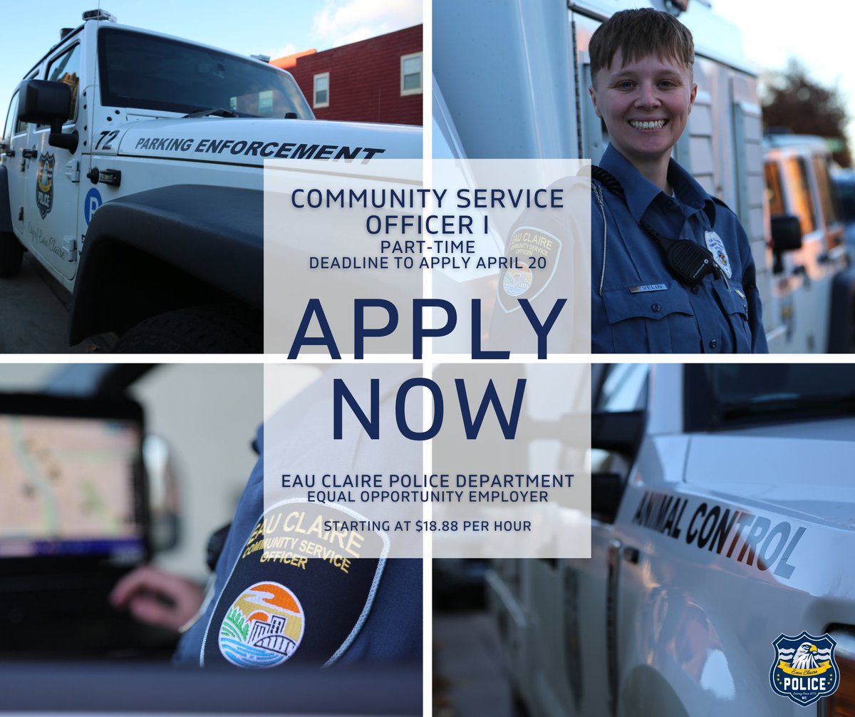 APPLY NOW: COMMUNITY SERVICE OFFICER (PART-TIME)

The Eau Claire Police Department is now hiring for a part-time community service officer. Come serve your community and assist your local Law Enforcement!

You can learn more here: joinecpd.org/community-serv…