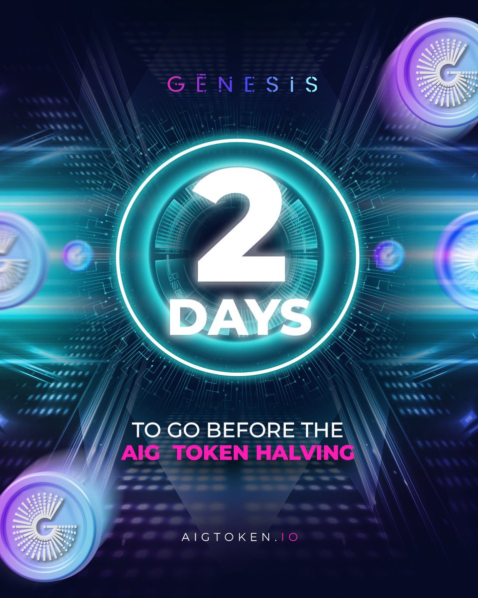aigenesisof's tweet photo. 2 days left until the AIG Token Halving. ๐ The change is closer than ever.
๐ https://t.co/oAYAEuqgjS
#AIGenesis #AIGenesisCommunity #AIGToken #AIGToken #Halving #CryptoEvent #Blockchain #CryptoCommunity #CryptoReady #AIGenesis #TokenHalving #CryptoRevolution https://t.co/1TQACa0i4V