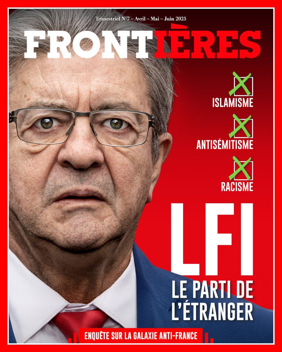 Aujourd'hui apparaît un dossier édifiant dans Frontières. "LFI le parti de l'étranger". Selon ses journalistes LFI est en panique totale, d'où leur violence à l'Assemblée Nationale. La meilleure façons de combattre LFI est de l'exposer sans relâche. #LFI