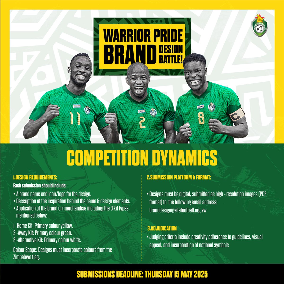 online_zifa's tweet photo. Think you’ve got the vision to rep the nation? Are you up for the challenge?
Unleash your creativity and YOU🫵🏾could be the one to define the look & feel of our national team at AFCON Morocco!
Design. Inspire. Make history.
#WarriorPride #ZimKitChallenge https://t.co/da2mjGlxu2