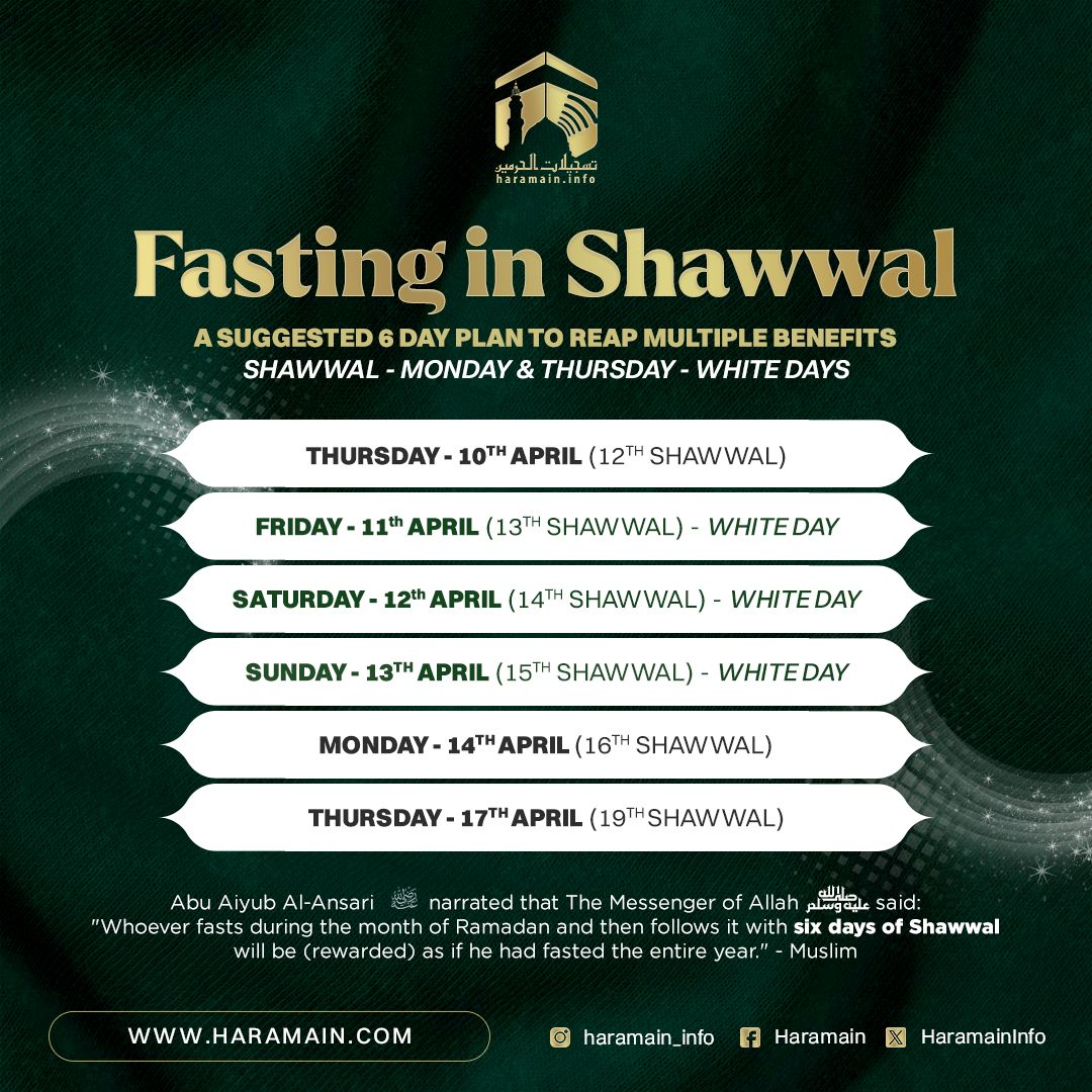 HaramainInfo's tweet photo. Shawaal Fasts - Don't Miss Out!

Maximise your rewards by fasting six days in Shawwal! 

Here's a suggested plan to combine Sunnah fasts (Mondays, Thursdays, and White Days) for greater benefits.

''Whoever fasts Ramadan and follows it with six days of Shawwal, it is as if he fasted the entire year.'' – Muslim

#Shawwal #Fasting