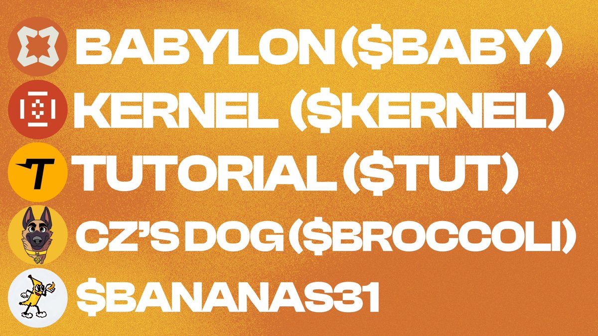 DePIN_RWA_AI's tweet photo. I dropped a full technical + fundamental breakdown of:
🏌️‍♂️KERNELDAO - $KERNEL
🏌️‍♂️BABYLON - $BABY
🏌️‍♂️TUTORIAL - $TUT
🏌️‍♂️CZ'S DOG - $BROCCOLI714
🏌️‍♂️BANANA FOR SCALE - $BANANAS31
I’m covering it all — and the video has multi-language captions so no one misses. https://t.co/dHvQWwsaHA https://t.co/IFoAFNCNh7