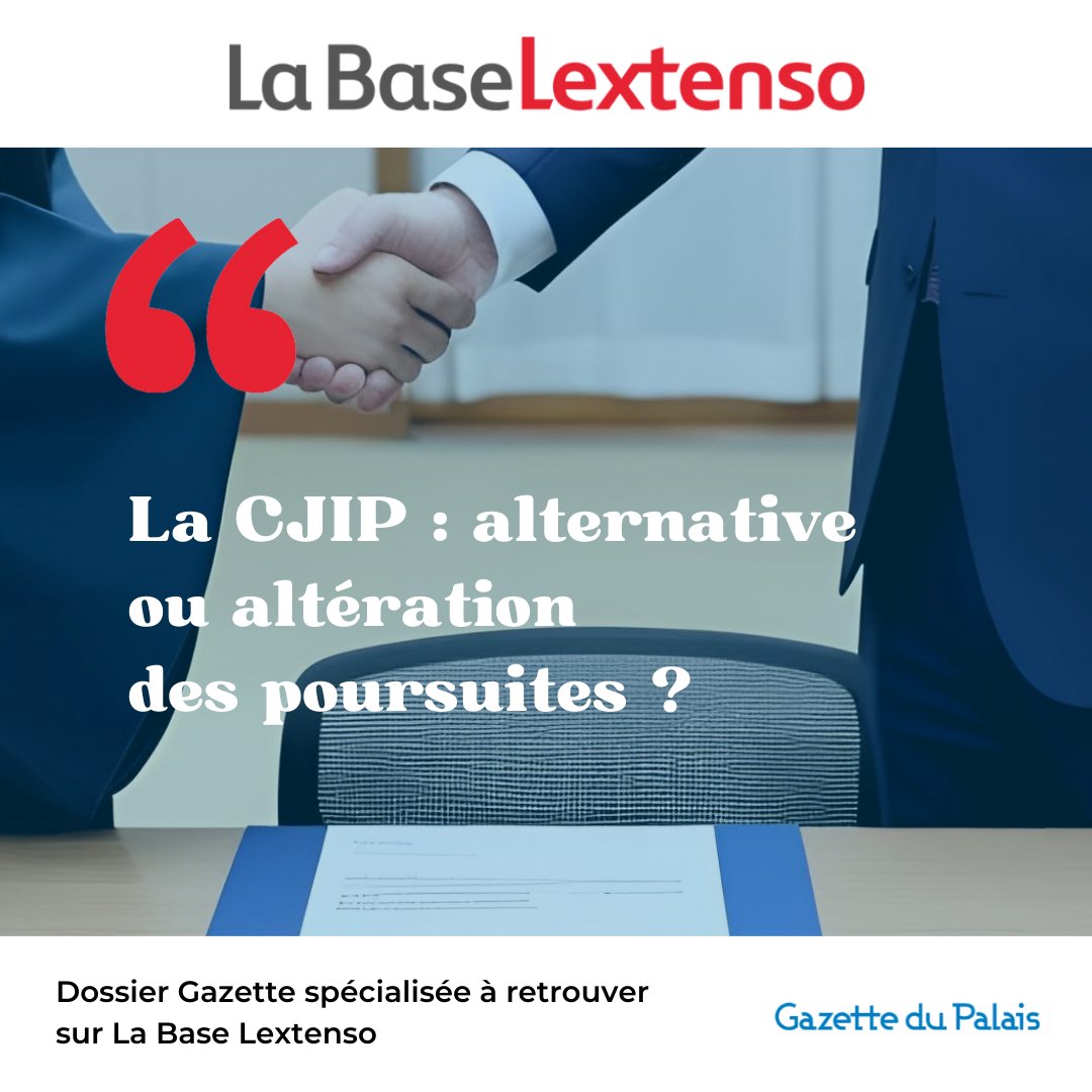 LextensoAvocat's tweet photo. [DOSSIER DROIT PÉNAL ÉCONOMIQUE] La #CJIP : le temps de la réforme ? sous la direction de L. Saenko, professeur à Aix-Marseille université, et Nicolas Catelan @NCatelan, professeur associé à Sorbonne Université Abu Dhabi🔒👉https://t.co/9eSsnk6sZU📷
➡️La CJIP est-telle devenue un instrument aux mains de certaines personnes morales ?, par J. Gallois
➡️Quelle défense pour l'entreprise qui négocie une CJIP ?, par A. Mignon Colombet
➡️Pour un attelage CJIP/CRPC : hip hip hip... ?, par K. Bougartchev et L. Janaszewicz
➡️L'amende d'intérêt public dans les CJIP relevant de l'article 41-1-2 du CPP : des incertitudes persistantes, par R. Lorrain et M. Voss