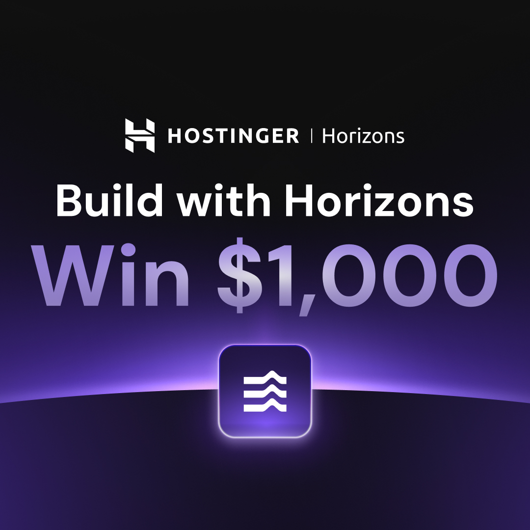 Hostinger's tweet photo. Ready to turn your web development dreams into reality and win $1,000 in cash? 

Join the Hostinger Horizons showcase competition and show the world what you can build online. Learn more: https://t.co/ZVubw8HwZe https://t.co/nsamco7m8f