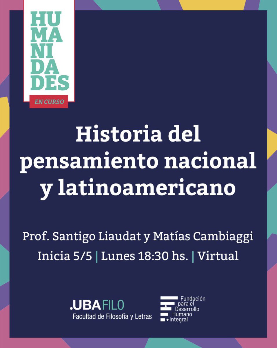 fundacion_dhi's tweet photo. Te invitamos al nuevo curso "Historia del pensamiento nacional y latinoamericano"📚

👉 En el marco de HUMANIDADES EN CURSO, está abierta la inscripción para todo público para este 1º cuatrimestre 2025. https://t.co/7ZhOSp1ayA