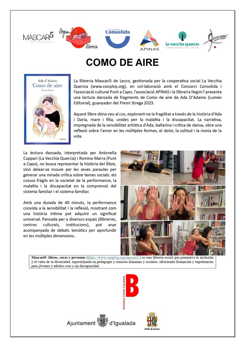 📚 Avui a les 18:30h a la Biblioteca Central d'Igualada, us convidem a una Lectura Dansada per presentar "Come d'Aria" (Com d'aire), una història commovedora sobre una mare i la seva filla amb discapacitat intel·lectual. 

Un viatge emocional que us tocarà el cor!

#⃣ #APINAS