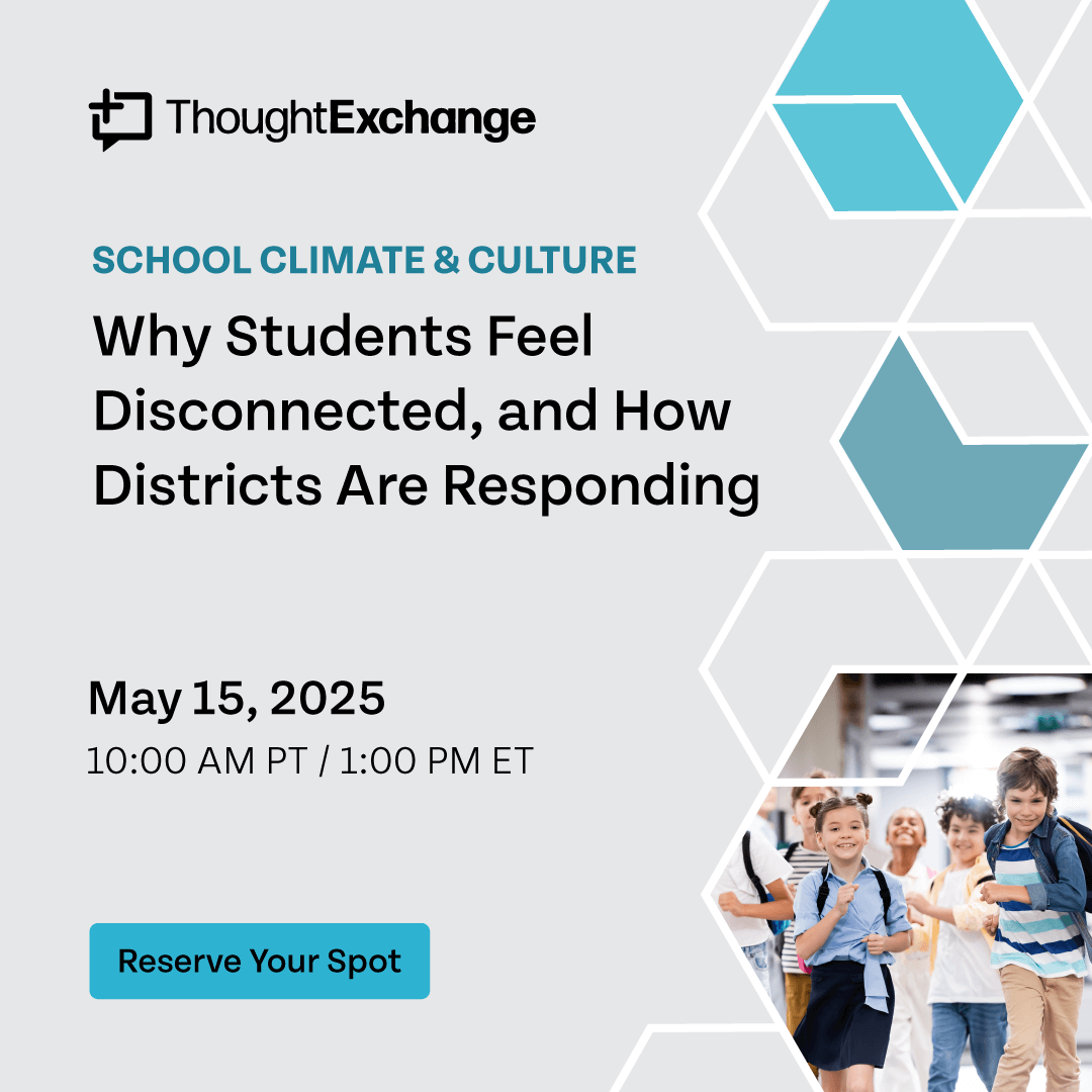 Why are students feeling more disconnected—and what can your district do about it?💬

Join our 30-min K-12 webinar on May 15 to explore: 

✅ Top climate + culture barriers
✅ Proven strategies from real districts, &amp; more!

👉 Register: tinyurl.com/35bh6e7a

#EdChat #SuptChat