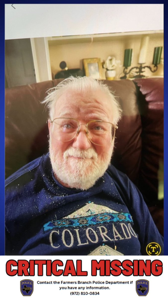 fbpdtx's tweet photo. Critical Missing: Michael Luther 4/9/25 10:10AM
Mr. Luther was last seen this morning,  wearing grey or blue sweatpants and a "Potus Point, MI" shirt.
If you have any information, please contact the Farmers Branch Police Department 972-810-0834. https://t.co/TCm5UL5UT4