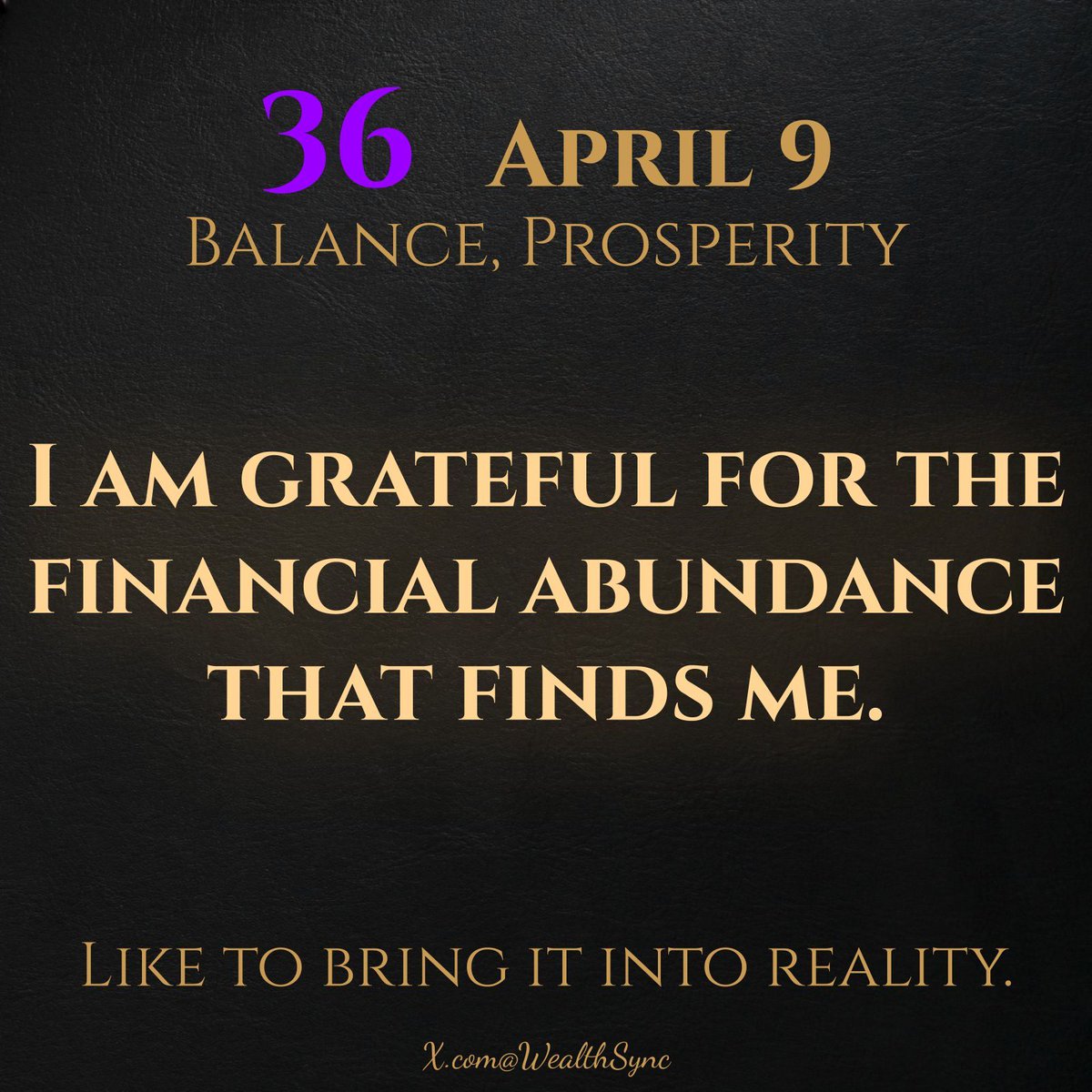 WealthSync's tweet photo. MANIFEST MONEY NOW
DAILY AFFIRMATION FOR WEALTH

I am grateful for the financial abundance that finds me. https://t.co/ebmcnlirFa