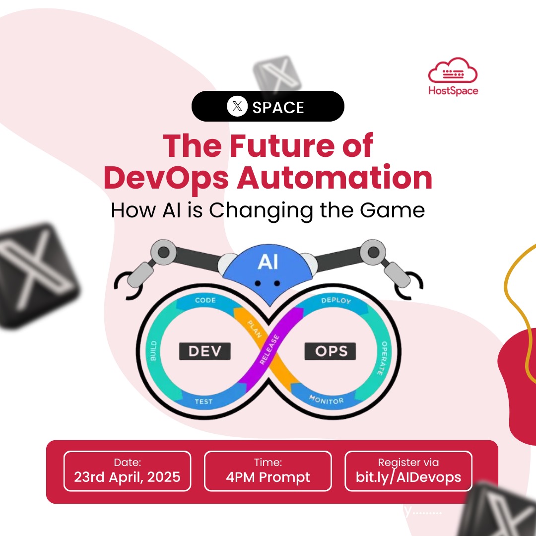 hostspaceng's tweet image. Join us for an electrifying X Space as we dive into
“The Future of DevOps Automation”
🗓 Date: 23rd April, 2025
⏰ Time: 4PM Prompt
🔗 Register now: bit.ly/AIDevops
🚨 Don’t just adapt—lead the change.
#HostSpace #AIDevOps #FutureOfDevOps #DevOpsCommunity #TechTalks