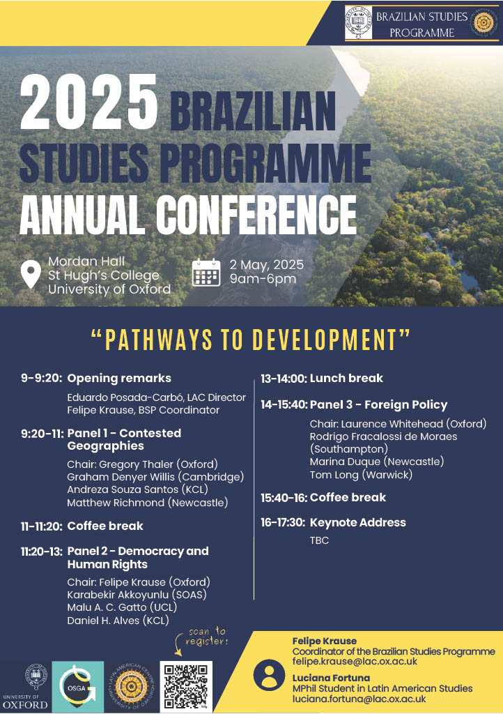 Join us for the 2025 Brazilian Studies Programme Annual Conference. Register on eventbrite: eventbrite.com/e/2025-bsp-ann…

📅 Date: Tuesday, March 25th 
🕘Time: 9am - 6pm
📍Where: Mordan Hall, St Hugh’s College