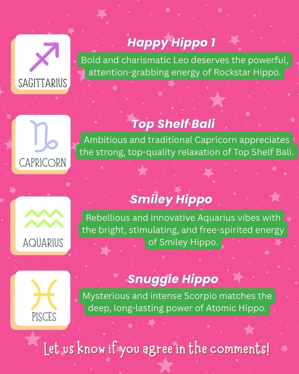 ✨ What’s your Happy Hippo Zodiac Strain? ✨

We paired each zodiac sign with one of our favorite blends based on your cosmic energy and the vibes of each strain. 🌟
Agree? Disagree? Tell us your sign + your favorite strain in the comments! 💬👇 #HappyHippo