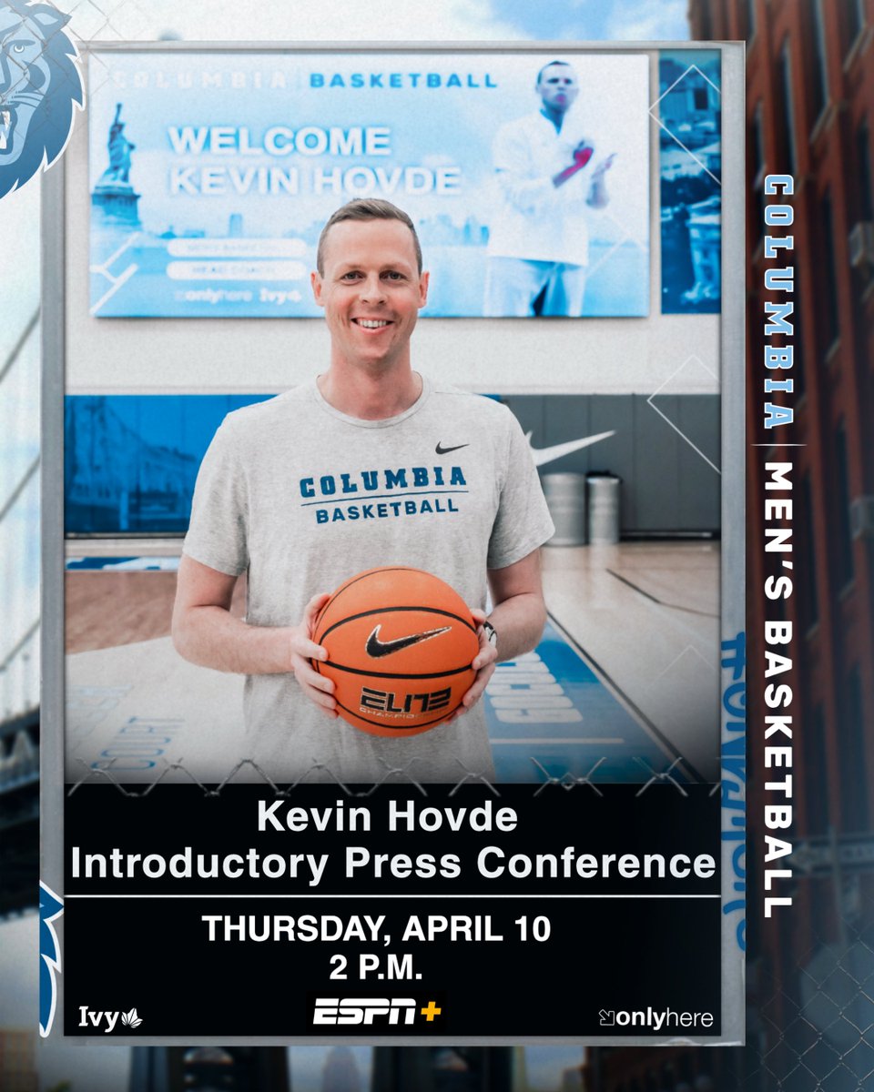 Columbia Men’s Basketball (@culionsmbb) on Twitter photo Tune into the <a href="/CoachKevinHovde/">Kevin Hovde</a> Introductory Press Conference tomorrow at 2 p.m. on <a href="/ESPNPlus/">ESPN+</a>! 
📺: bit.ly/4cv0ZCe
#RoarLionRoar🦁 // #OnlyHere🗽 Tune into the <a href="/CoachKevinHovde/">Kevin Hovde</a> Introductory Press Conference tomorrow at 2 p.m. on <a href="/ESPNPlus/">ESPN+</a>! 
📺: bit.ly/4cv0ZCe
#RoarLionRoar🦁 // #OnlyHere🗽