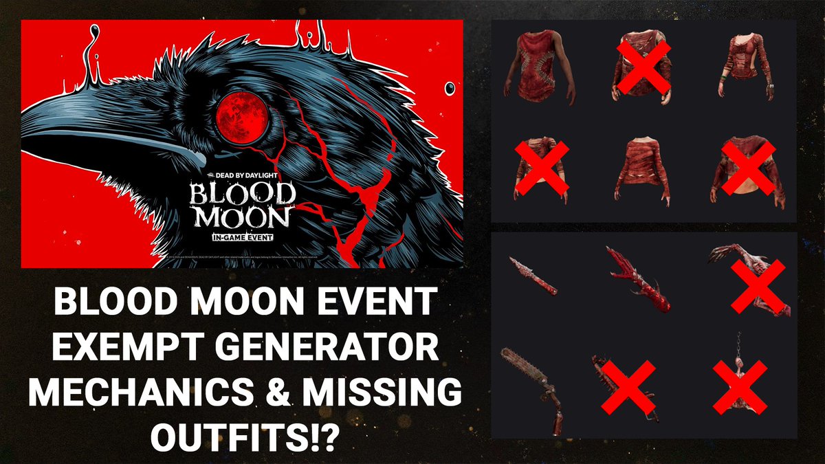 PaulieEsther1's tweet photo. MISSING BLOOD MOON EVENT COSMETICS? GENERATORS EXEMPT FROM BASIC MECHANICS IN DEAD BY DAYLIGHT!
https://t.co/sGP8iA1bIw
#DeadByDaylight #BloodMoonEvent https://t.co/c7iKMTHEsn