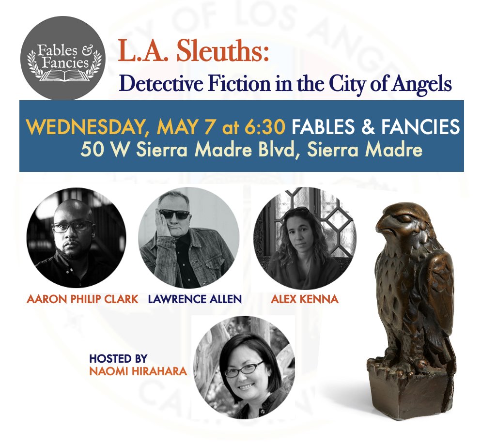 AlexKenna9's tweet photo. I’m super excited to join brilliant authors, @RealAPCBooks, and Lawrence Allen on May 7th for a discussion of PI fiction in LA moderated by the incredible @gasagasagirlin at Fables &amp; Fancies, a wonderful new bookstore in Sierra Madre. https://t.co/OHEmq2iuP2