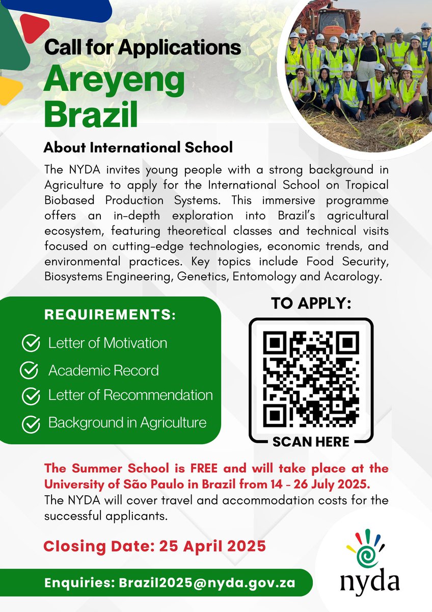 NYDARSA's tweet photo. Do you wish to travel to Brazil for the International School on Tropical Biobased Production Systems this coming July?

Travel and accommodation costs for the successful applicants will be covered by the NYDA!

Attending the International School will provide successful applicants with the opportunity to enhance their skills and knowledge in various aspects of agriculture.

HOW TO APPLY:
• Complete the online application form and include your Motivational Letter, Academic Record, Letter of Recommendation and Agricultural background.

For enquiries, email: Brazil2025@nyda.gov.za.

Applications close on 25 April 2025.

#NYDA #Brazil #AreyengBrazil #SouthAfrica #SouthAfricans #Mzansi #Agriculture