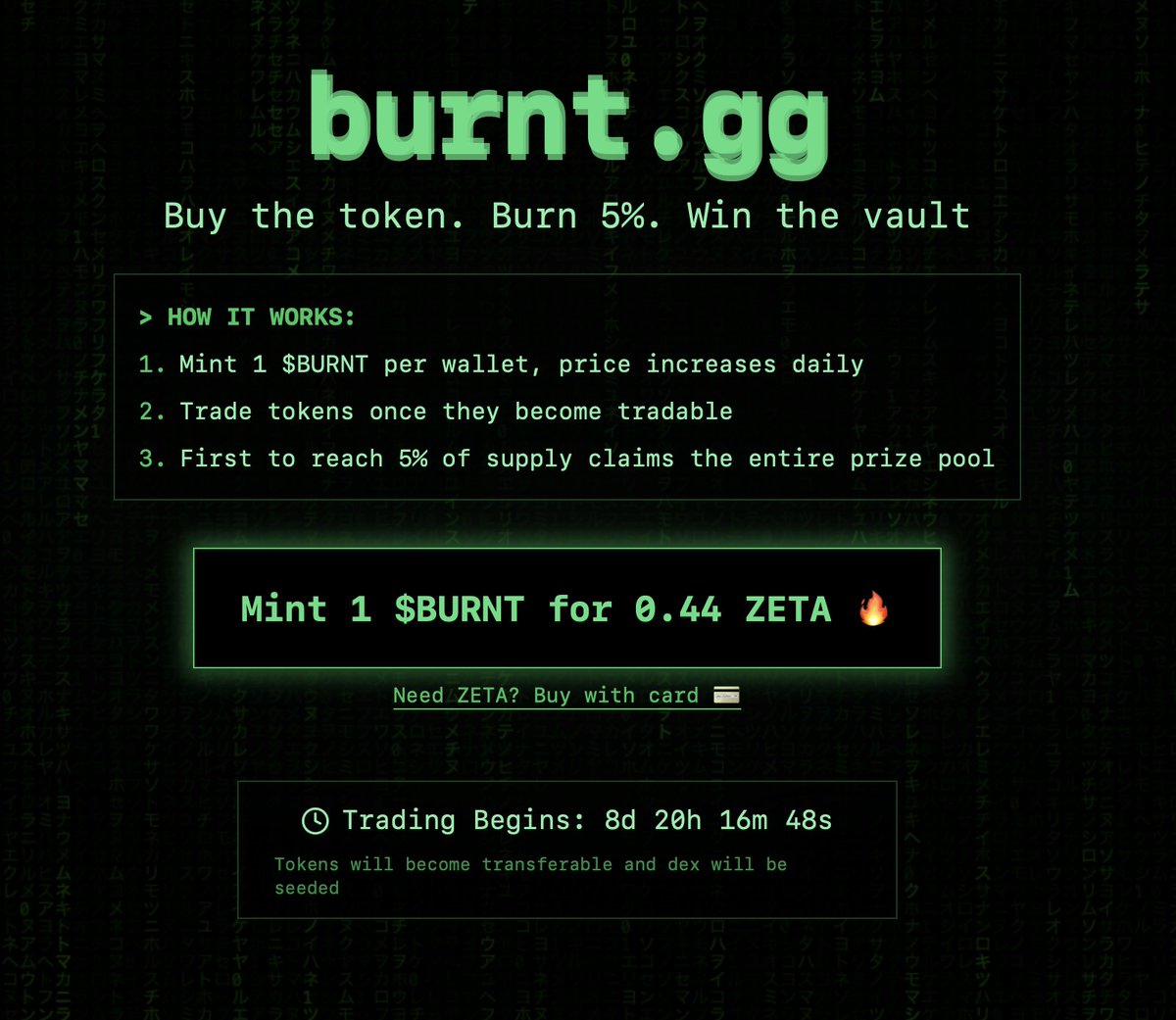 Burnt.GG (@burnt_gg) on Twitter photo 🚨 Just 8 days till trading opens!
🔥 Mint your token now at burnt.gg
🎯 First to collect 5% of the supply wins +1100 $ZETA in the bounty pool 💰
🧠 Think fast. Plan your strategy.
🕹️ The ultimate tokenomics game live on <a href="/zetablockchain/">ZetaChain 🟩</a> 🚀 🚨 Just 8 days till trading opens!
🔥 Mint your token now at burnt.gg
🎯 First to collect 5% of the supply wins +1100 $ZETA in the bounty pool 💰
🧠 Think fast. Plan your strategy.
🕹️ The ultimate tokenomics game live on <a href="/zetablockchain/">ZetaChain 🟩</a> 🚀