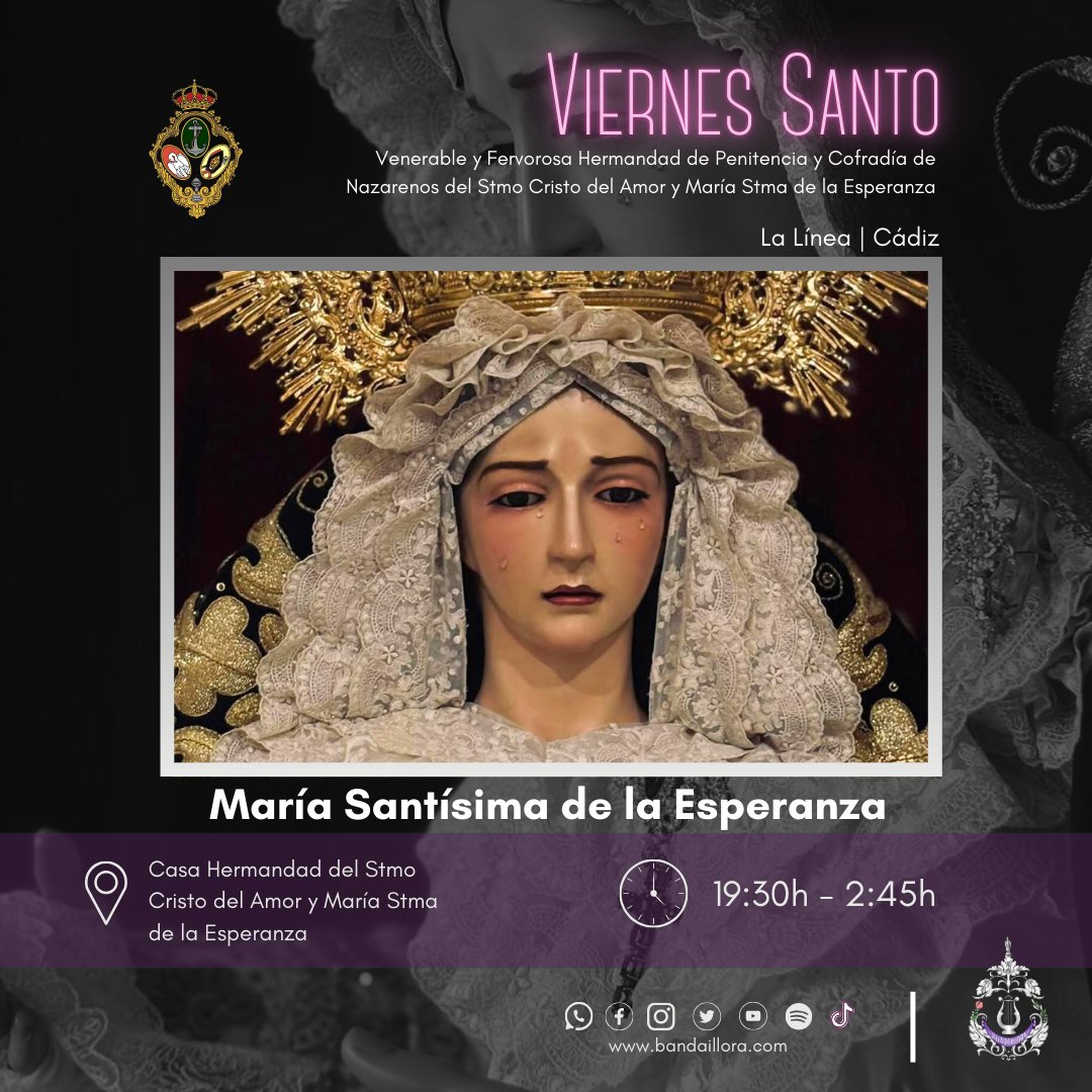 🟣⚪🟣VIERNES SANTO 🟣⚪🟣

Esta tarde acompañaremos a Mº Santísima de la Esperanza de la Línea 

⌚Salida: 19:30h
💒Casa Hdad. del Stmo Cristo del Amor y Mº Stma de la Esperanza
📍La Línea
⏰Entrada: 2:45h

#suenaillora #bandaillora #semanasanta #semanasanta2025 #cofradias