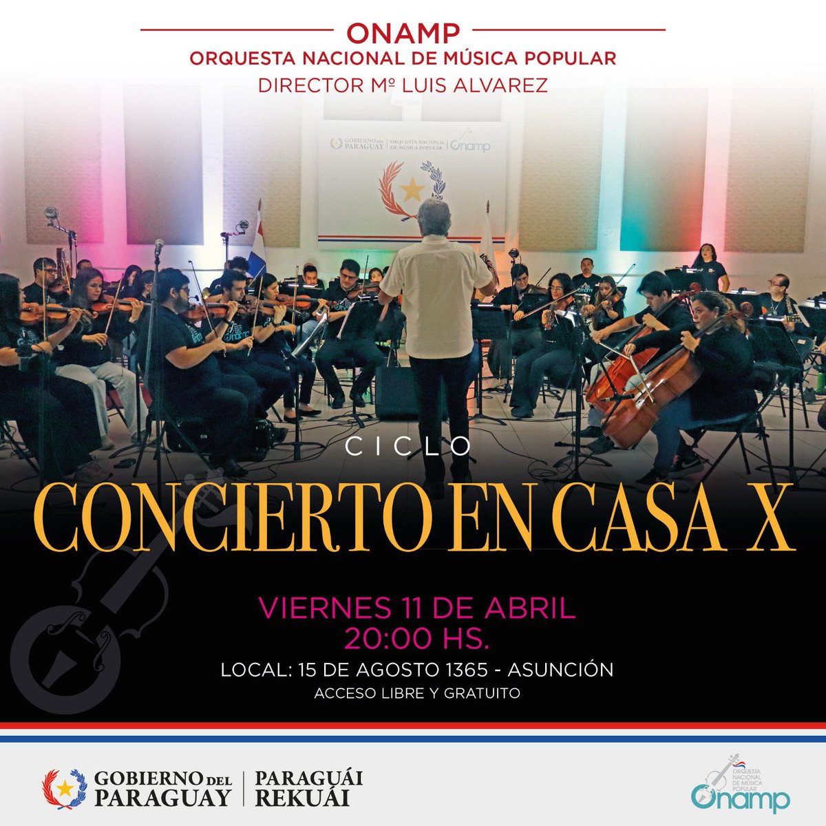 🎶✨Como ya es costumbre… los viernes se viven con música en casa 🏡 🎻 

Este 11 de abril, la ONAMP - Orquesta Nacional de Música Popular - te espera con un nuevo Concierto en Casa, celebrando lo mejor de la música paraguaya 🇵🇾 

📍15 de Agosto 1365
🕗20:00 h | Acceso libre