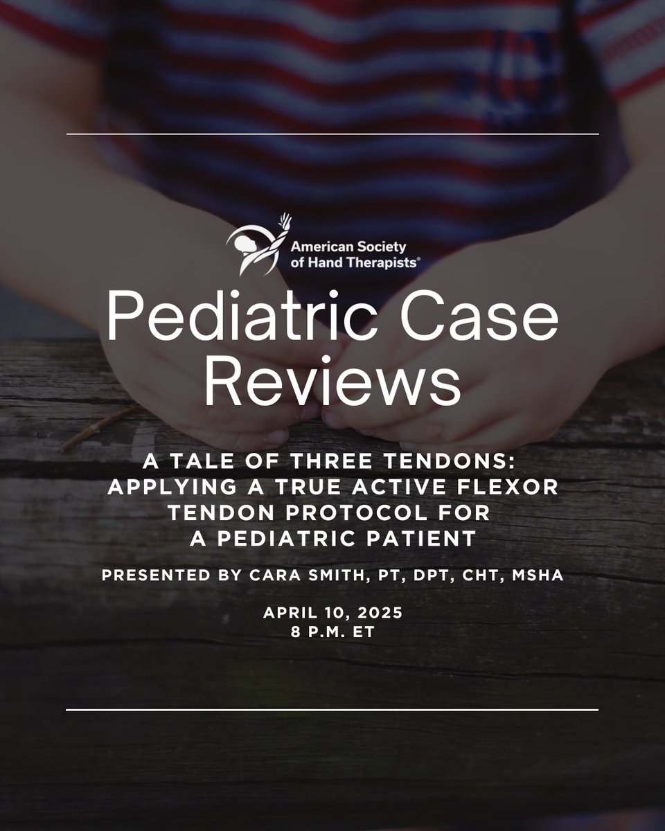 HandTherapyASHT's tweet photo. There's still to save your seat for tomorrow's ASHT Pediatric Case Review — offering 1 FREE CE hour for each monthly session!
April 10 | 8 p.m. ET
FREE to members: https://t.co/2iHYHLlGru
#handtherapy #upperextremity #pediatrics #flexortendon https://t.co/TScq36sfNA