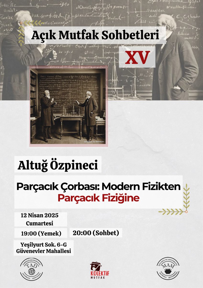 15. Açık Mutfak Sohbetleri oldukça farklı konu başlığı ile 12 Nisan Cumartesi günü gerçekleşecek!
“Parçacık Çorbası:Modern Fizikten Parçacık Fiziğine” başlıklı sunumu ile Altuğ Özpineci hocamız bizlerle olacak.
Detaylar afiştedir.
Davetlisiniz 🍀