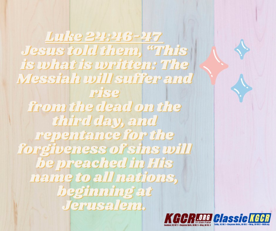 Your #GoodNewsVerse today comes from Luke 24:46-47
"Jesus told them, “This is what is written: The Messiah will suffer and rise from the dead on the third day, and repentance for the forgiveness of sins will be preached in His name to all nations, beginning at Jerusalem."