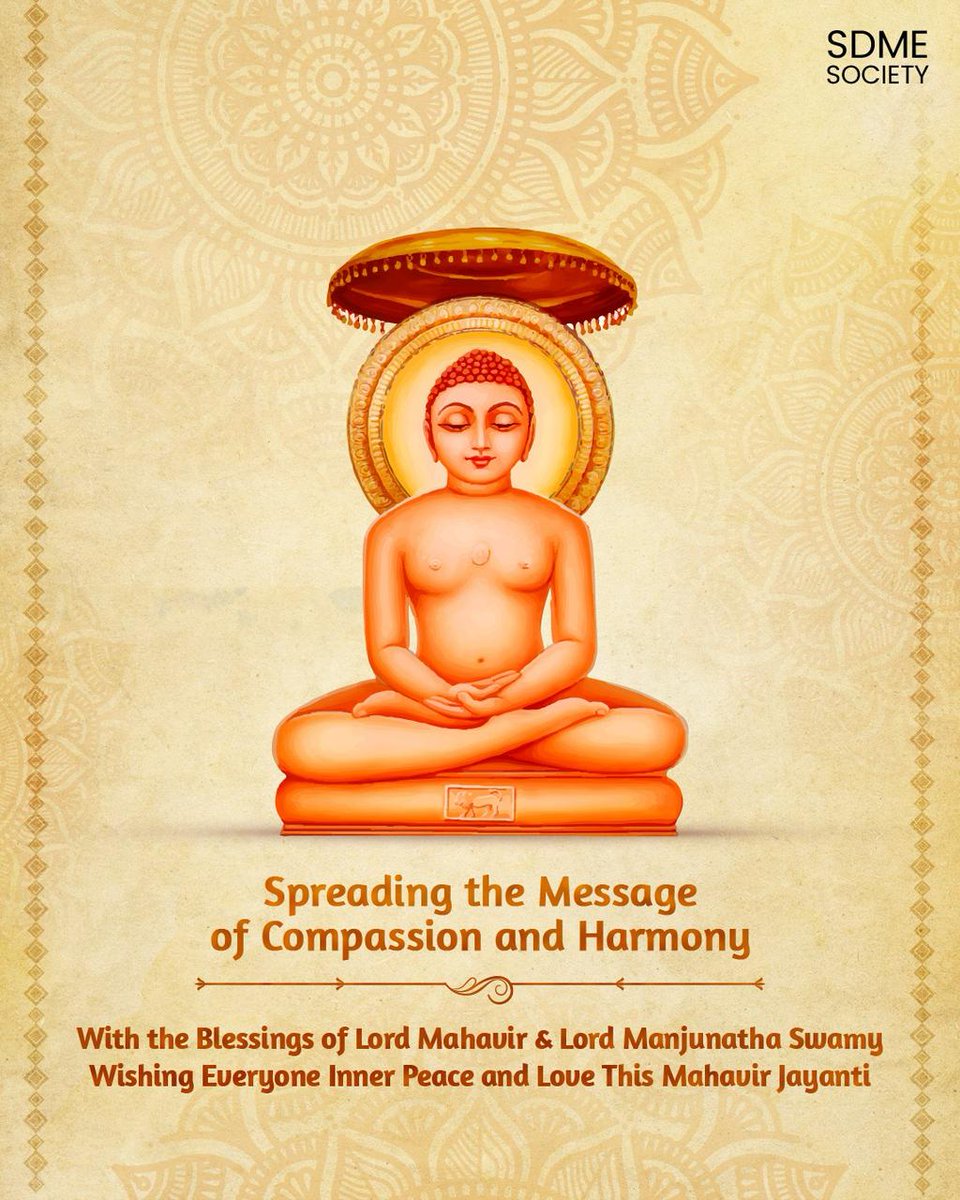 sdmesociety's tweet photo. Live simply, speak kindly, and act mindfully - that is the spirit of Lord Mahavir. On this sacred occasion, may we be inspired by his teachings to live with compassion, speak with truth &amp; act with non-violence.
Wishing everyone a blessed Mahavir Jayanti.

#MahavirJayanti https://t.co/6KEGRUXol8