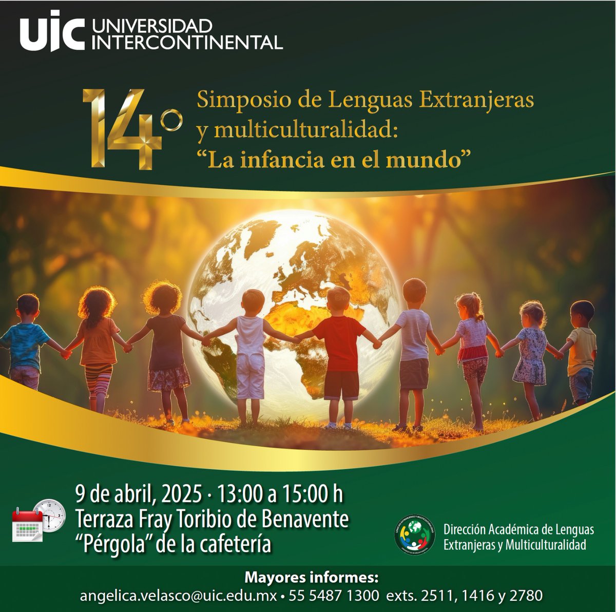 ¡No te lo pierdas!
Este año el 14º Simposio de Lenguas Extranjeras y
Multiculturalidad llega con el tema “La infancia en el
mundo”, un espacio para reflexionar, aprender y
compartir.
Participación especial de la
Banda de Rock UIC.
#CulturaUIC #RockUIC #LenguasExtranjerasUIC