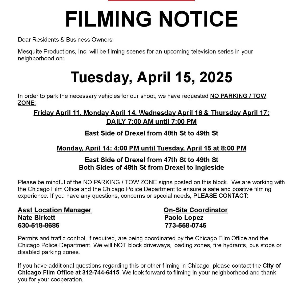 -Filming Notice-
Next week Monday and Tuesday on Drexel and 48th there will be a no parking / tow zone to allow for filming. Please keep an eye out for signs to avoid ticketing and towing. For questions during production please contact the on-site coordinator